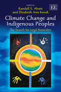 Climate Change and Indigenous Peoples: The Search for Legal Remedies