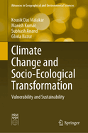 Climate Change and Socio-ecological Transformation: Vulnerability and Sustainability