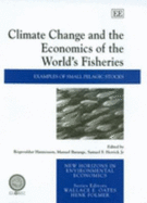Climate Change and the Economics of the World's Fisheries: Examples of Small Pelagic Stocks