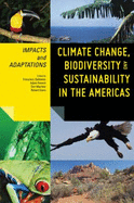 Climate Change, Biodiversity, and Sustainability in the Americas: A Reader on Value Theory, Aesthetics, Community, Culture, Race, and Education