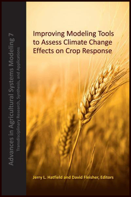 Climate Change Effects on Crop - Hatfield, Jerry L, and Fleisher, David