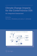 Climate Change Impacts for the Conterminous USA: An Integrated Assessment