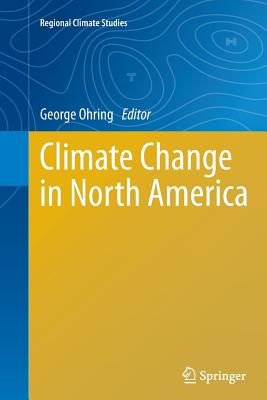 Climate Change in North America - Ohring, George (Editor)