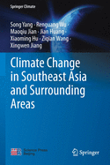 Climate Change in Southeast Asia and Surrounding Areas