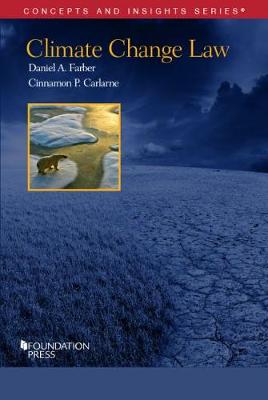 Climate Change Law - Farber, Daniel A., and Carlarne, Cinnamon