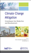 Climate Change Mitigation: Greenhouse Gas Reduction and Biochemicals