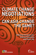 Climate Change Negotiations: Can Asia Change the Game?