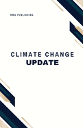 Climate Change Update: Latest Research and Findings
