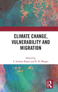 Climate Change, Vulnerability and Migration