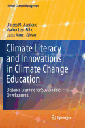 Climate Literacy and Innovations in Climate Change Education: Distance Learning for Sustainable Development