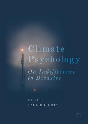 Climate Psychology: On Indifference to Disaster - Hoggett, Paul (Editor)
