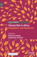 Climate Risk in Africa: Adaptation and Resilience