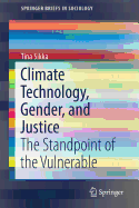 Climate Technology, Gender, and Justice: The Standpoint of the Vulnerable