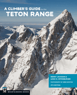 Climber's Guide to the Teton Range