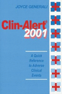 Clin-Alert 2001: A Quick Reference to Adverse Clinical Events