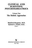 Clinical and Scientific Psychogeriatrics - Bergener, Manfred