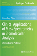 Clinical Applications of Mass Spectrometry in Biomolecular Analysis: Methods and Protocols