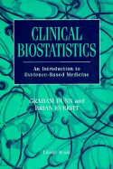 Clinical Biostatistics: An Introduction to Evidence-Based Medicine