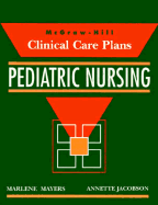 Clinical Care Plans for Pediatric Nursing