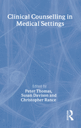 Clinical Counselling in Medical Settings