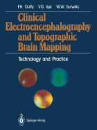 Clinical Electroencephalography and Topographic Brain Mapping: Technology and Practice