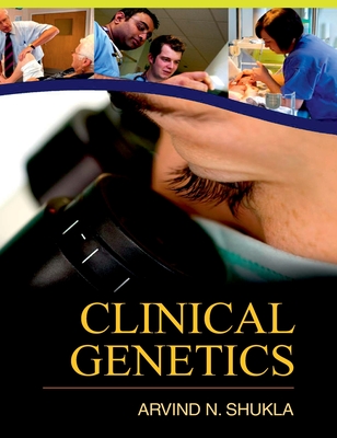 Clinical Genetics - Shukla, Arvind N