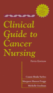 Clinical Guide to Cancer Nursing