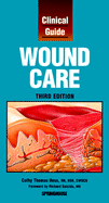 Clinical guide to wound care