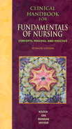 Clinical Handbook for Fundamentals of Nursing: Concepts, Procedure and Practice