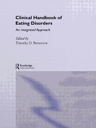 Clinical Handbook of Eating Disorders: An Integrated Approach