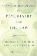 Clinical Handbook of Psychiatry and the Law