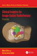 Clinical Insights for Image-Guided Radiotherapy: Prostate