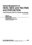 Clinical Management of Head, Neck, and Tmj Pain and Dysfunction: A Multi-Disciplinary Approach to Diagnosis and Treatment - Gelb, Harold