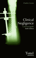 Clinical Negligence - Lewis, Charles