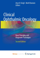 Clinical Ophthalmic Oncology: Basic Principles and Diagnostic Techniques