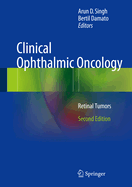 Clinical Ophthalmic Oncology: Retinal Tumors