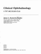Clinical Ophthalmology: A Text and Colour Atlas