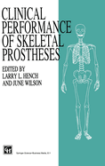 Clinical Perfomance of Skeletal Prostheses