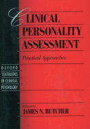Clinical Personality Assessment: Practical Approaches