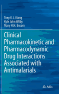 Clinical Pharmacokinetic and Pharmacodynamic Drug Interactions Associated with Antimalarials