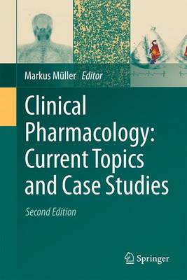 Clinical Pharmacology: Current Topics and Case Studies - Mller, Markus (Editor)