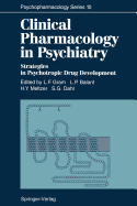 Clinical Pharmacology in Psychiatry: Strategies in Psychotropic Drug Development