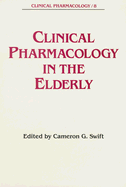Clinical Pharmacology in the Elderly