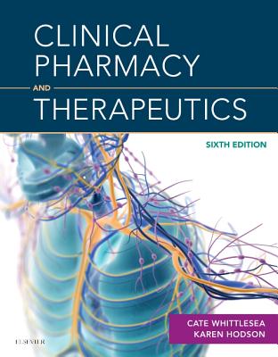 Clinical Pharmacy and Therapeutics - Whittlesea, Cate (Editor), and Hodson, Karen (Editor)