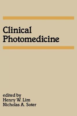 Clinical Photomedicine - Lim, H W
