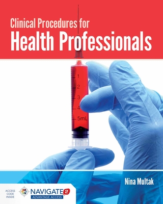 Clinical Procedures for Health Professionals - Multak, Nina