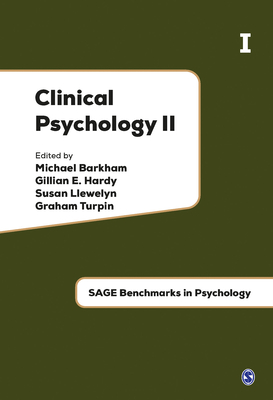 Clinical Psychology II: Treatment Models & Interventions - Barkham, Michael, Professor (Editor), and Hardy, Gillian E, Professor (Editor), and Llewelyn, Susan (Editor)