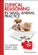 Clinical Reasoning in Small Animal Practice