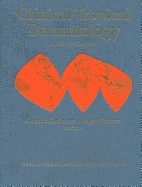 Clinical Tropical Dermatology - Canizares, Orlando (Editor), and Harman, Roger R.M. (Revised by)