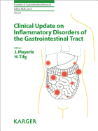 Clinical Update on Inflammatory Disorders of the Gastrointestinal Tract